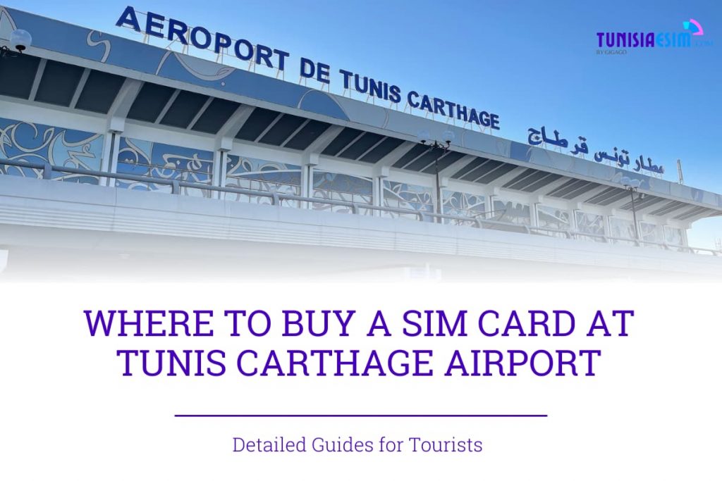 Where to buy SIM Card at Tunis Carthage Airport